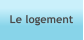 Le logement