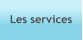 Les services